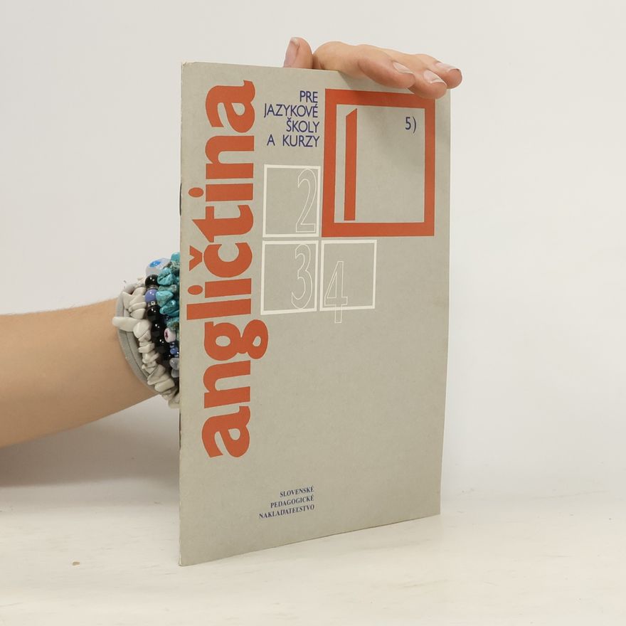 Autorenkollektiv Angličtina pre jazykové školy a kurzy 1. 5