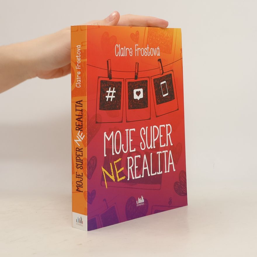 Claire Frost Moje super (ne)realita
