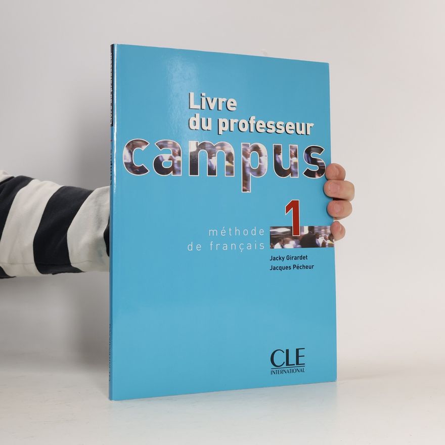 Jacques Pécheur Campus 1. Livre du professeur