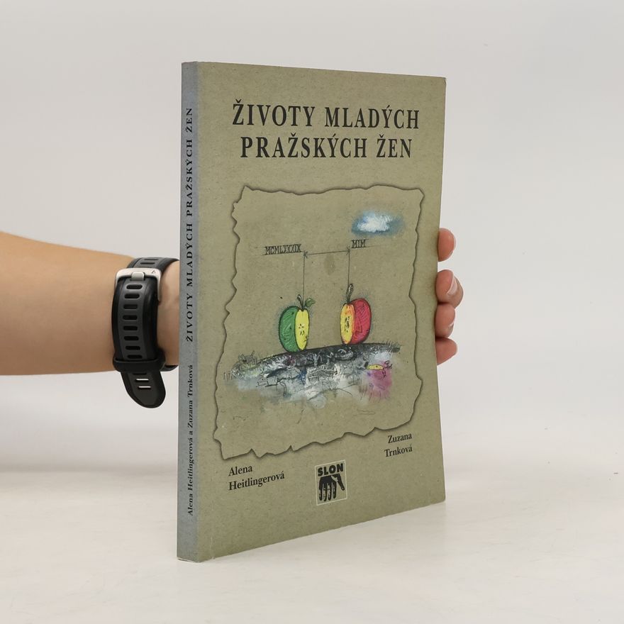 Zuzana Trnková Životy mladých pražských žen