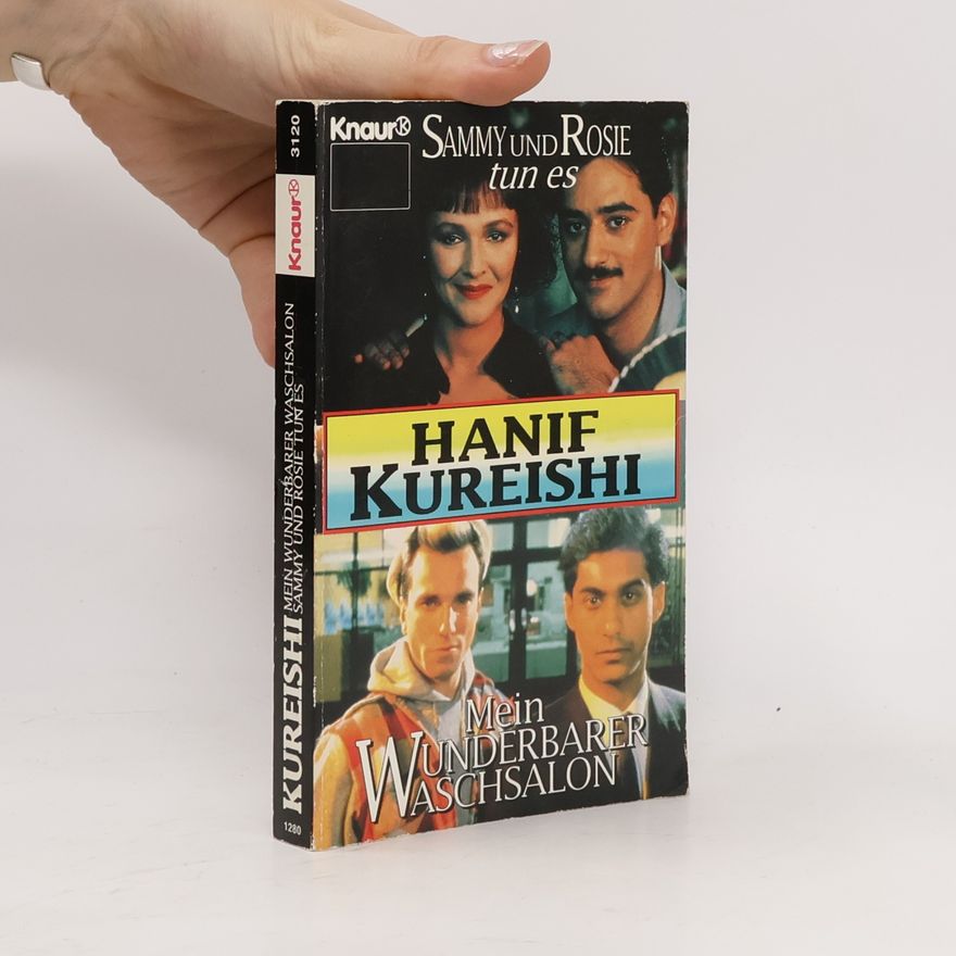 Hanif Kureishi Mein wunderbarer Waschsalon. Sammy und Rosie tun es.