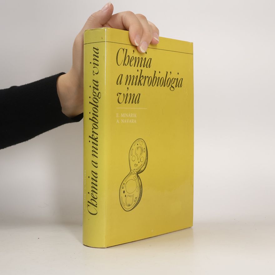Erich Minárik Chémia a mikrobiológia vína