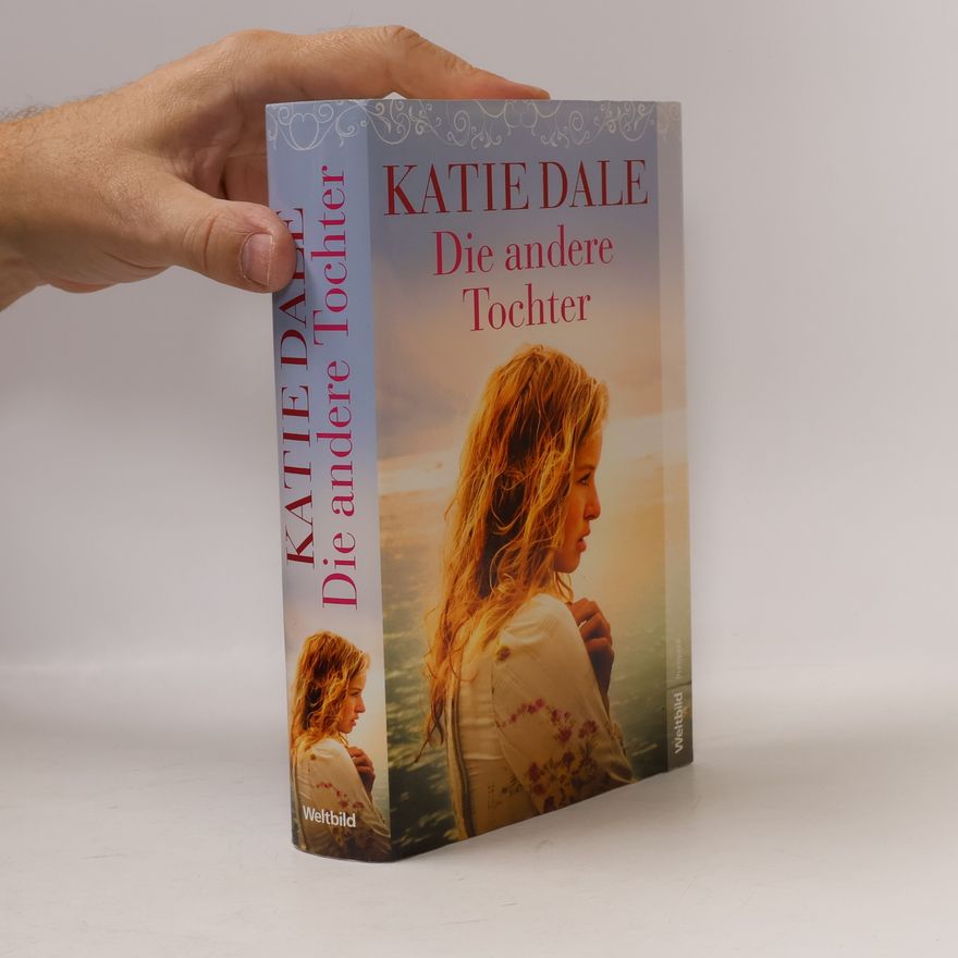 Katie Dale Die andere Tochter