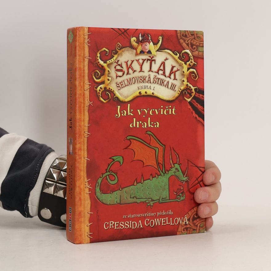 Cressida Cowell Jak vycvičit draka. Škyťák Šelmovská Štika 3