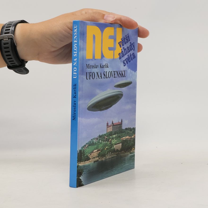 Miroslav Karlík UFO na Slovensku