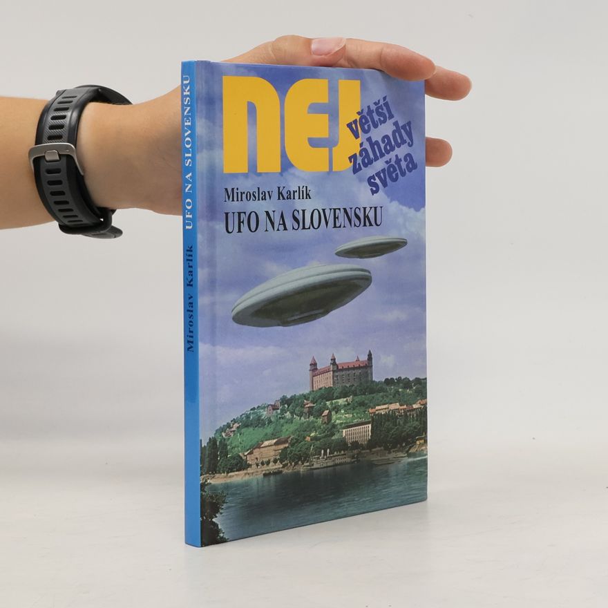 Miroslav Karlík UFO na Slovensku