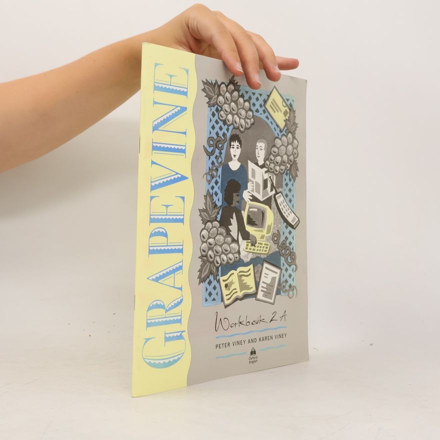Karen Viney Grapevine. Workbook 2A