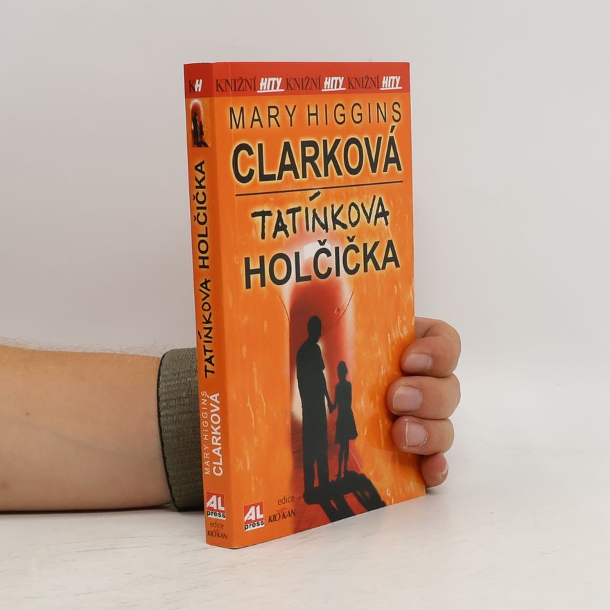 Mary Higgins Clark Tatínkova holčička