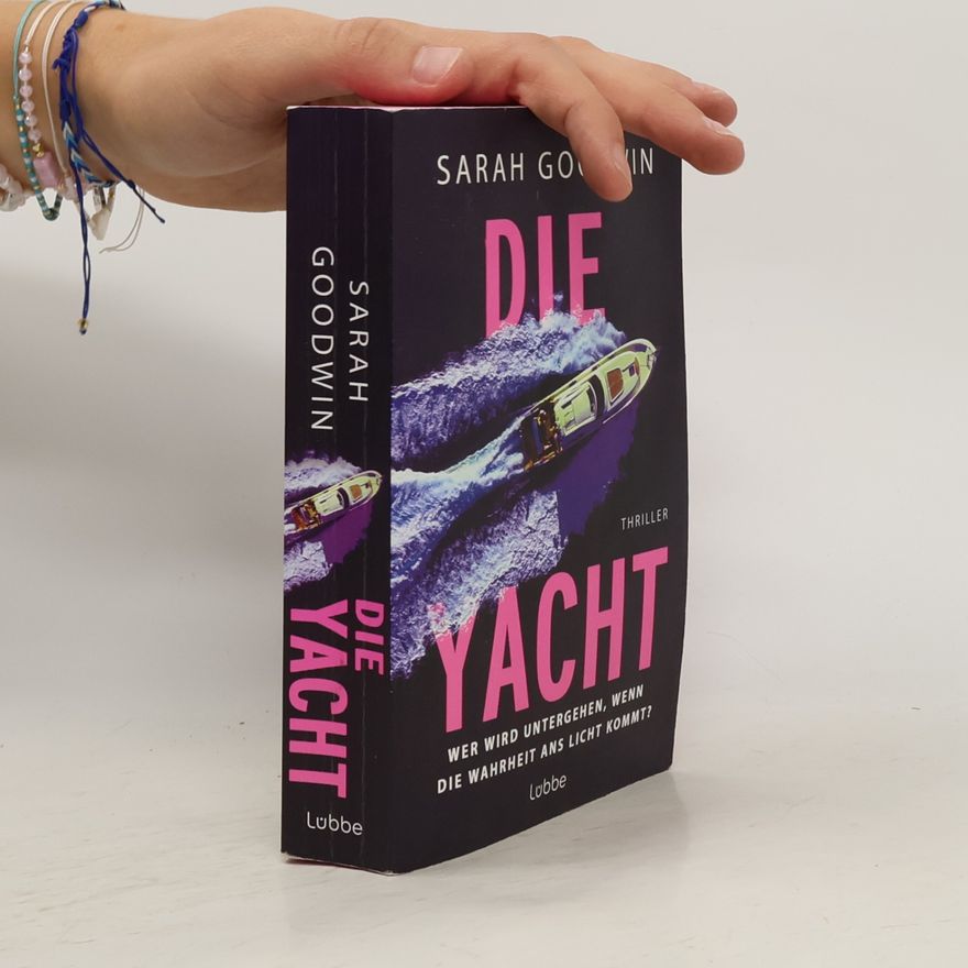 Sarah Goodwin Die Yacht