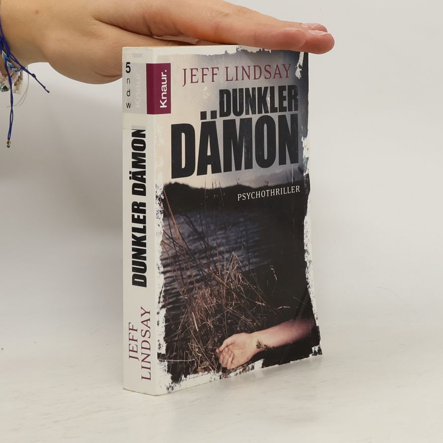 Jeff Lindsay Dunkler Dämon