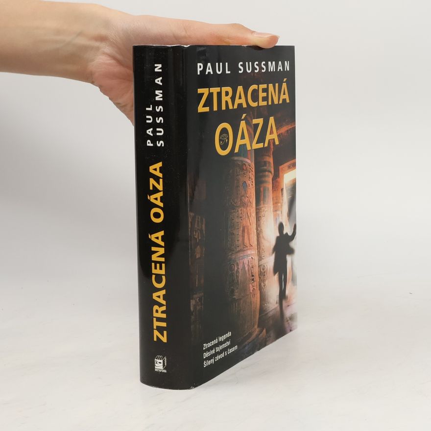 Paul Sussman Ztracená oáza