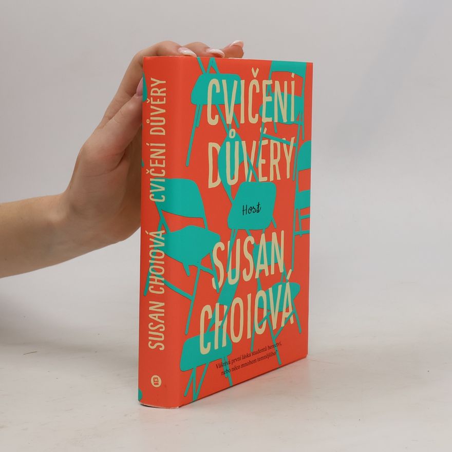 Susan Choi Cvičení důvěry