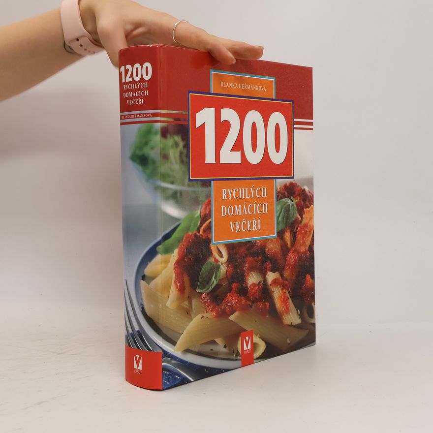 Blanka Heřmánková 1200 rychlých domácích večeří