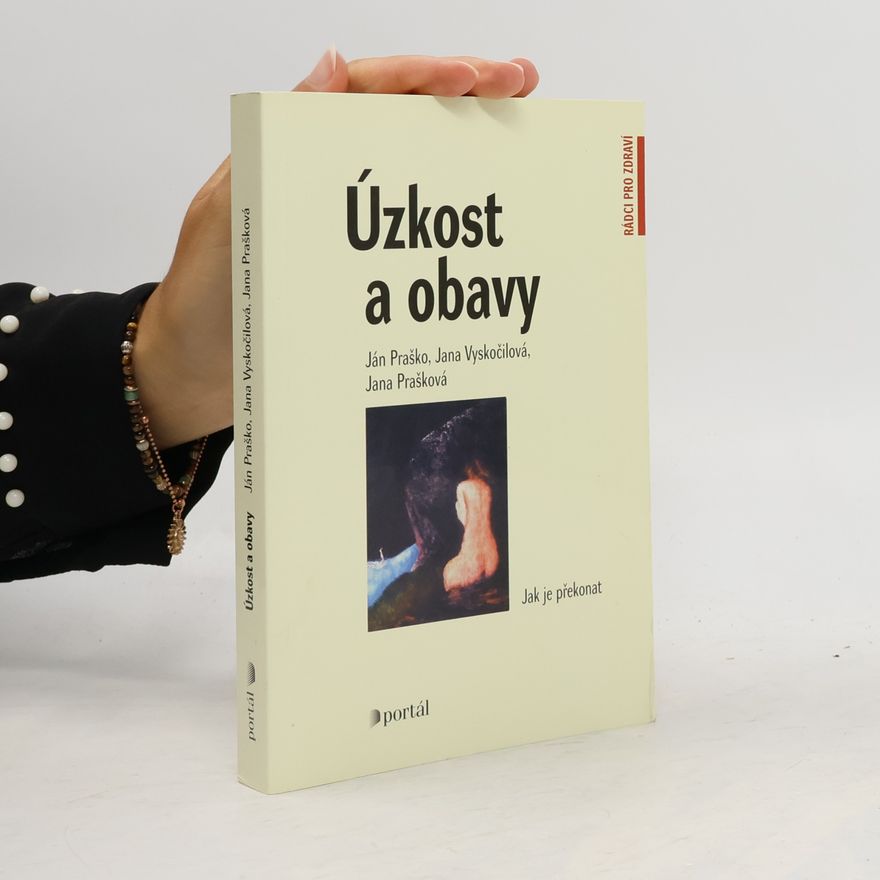 Jana Vyskočilová Úzkost a obavy