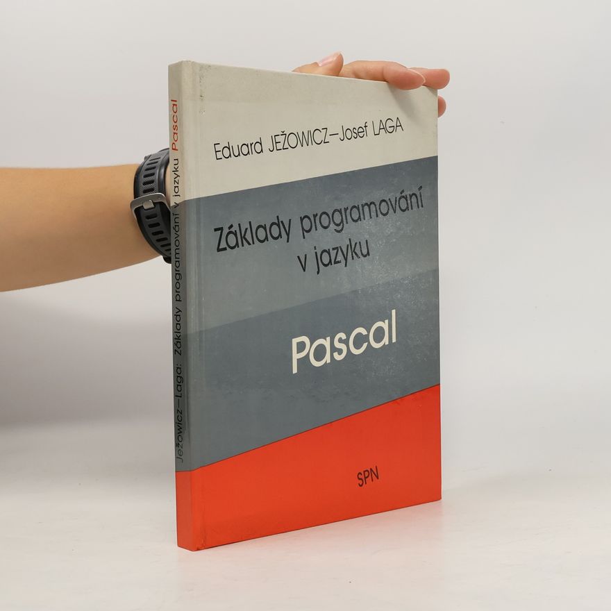 Josef Laga Základy programování v jazyku Pascal
