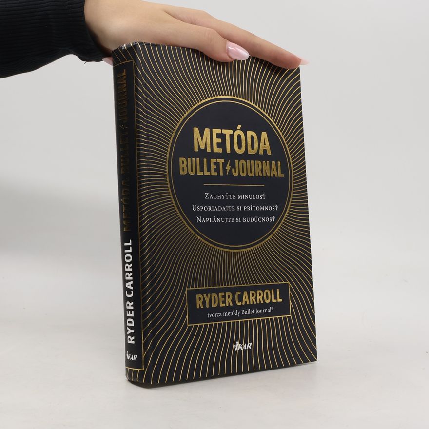 Ryder Carroll Metóda Bullet Journal