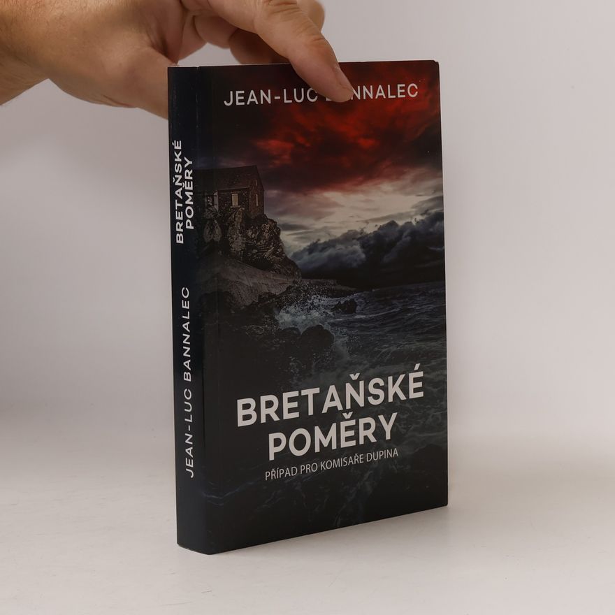 Jean-Luc Bannalec Bretaňské poměry
