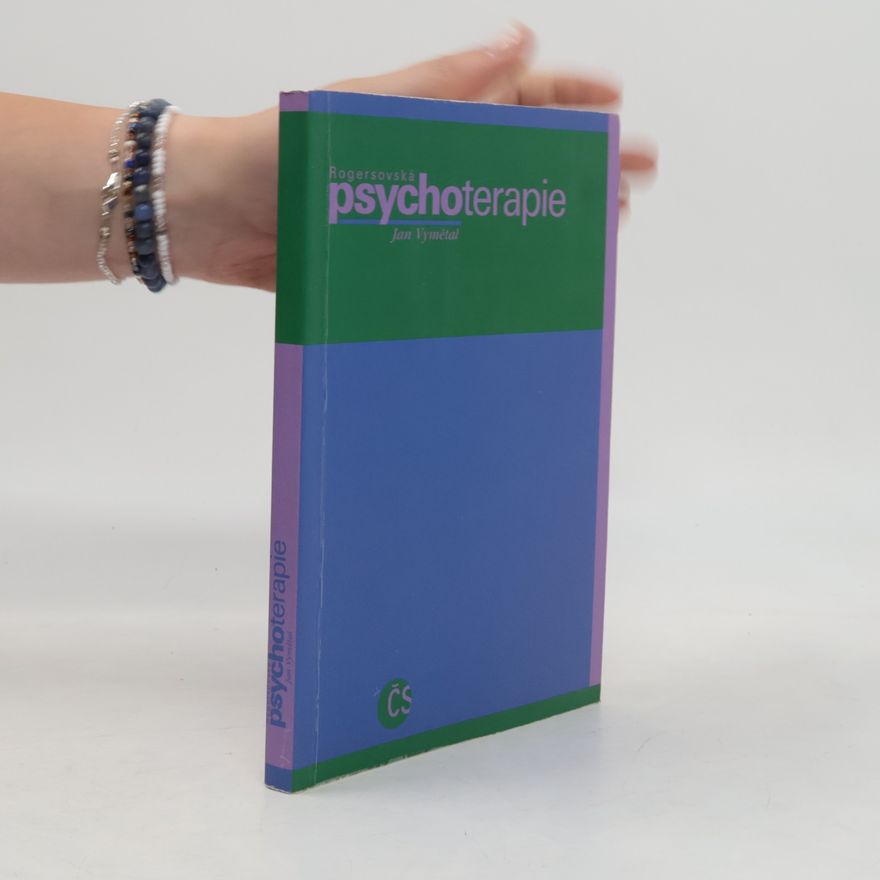 Jan Vymětal Rogersovská psychoterapie