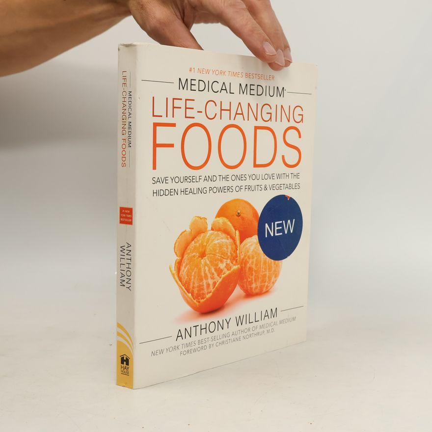 Anthony William Medical Medium Life-Changing Foods [Paperback] William,Anthony