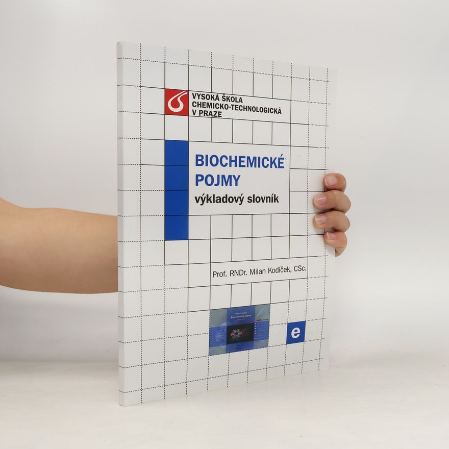 Milan Kodíček Biochemické pojmy - výkladový slovník