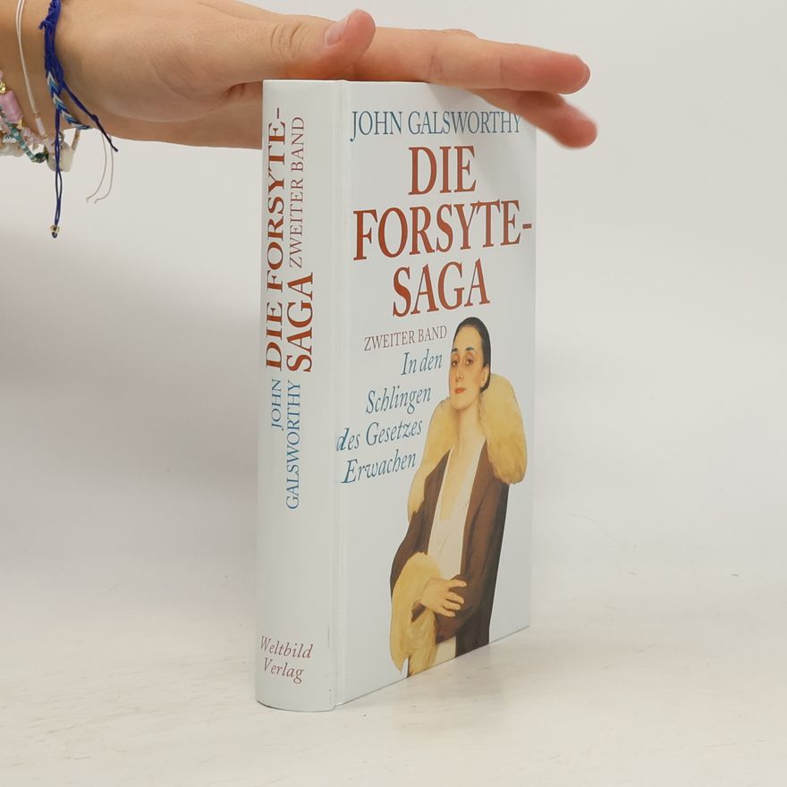 John Galsworthy Die Forsyte-Saga