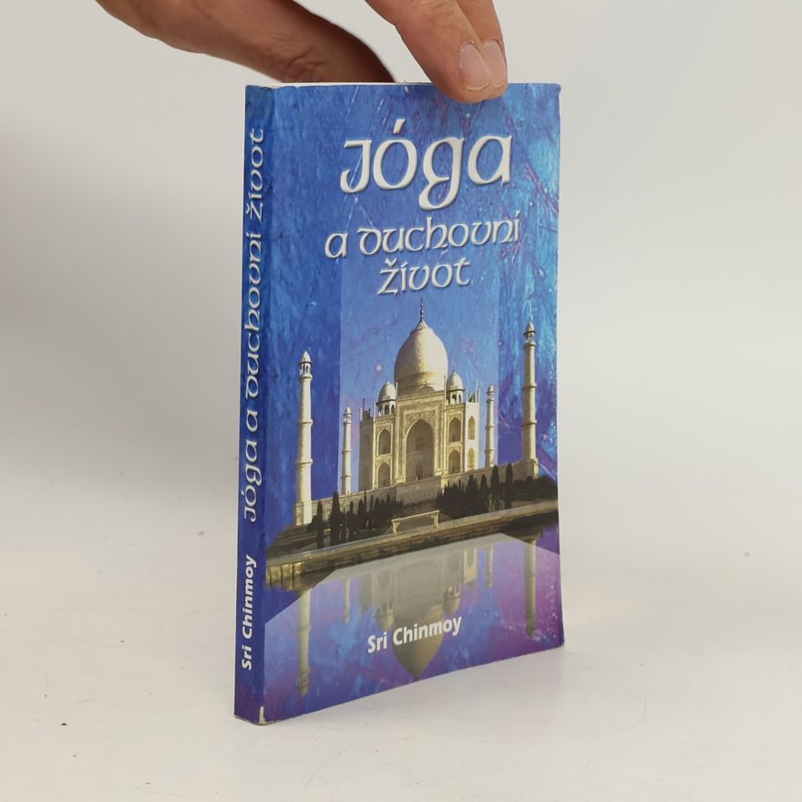 Sri Chinmoy Jóga a duchovní život