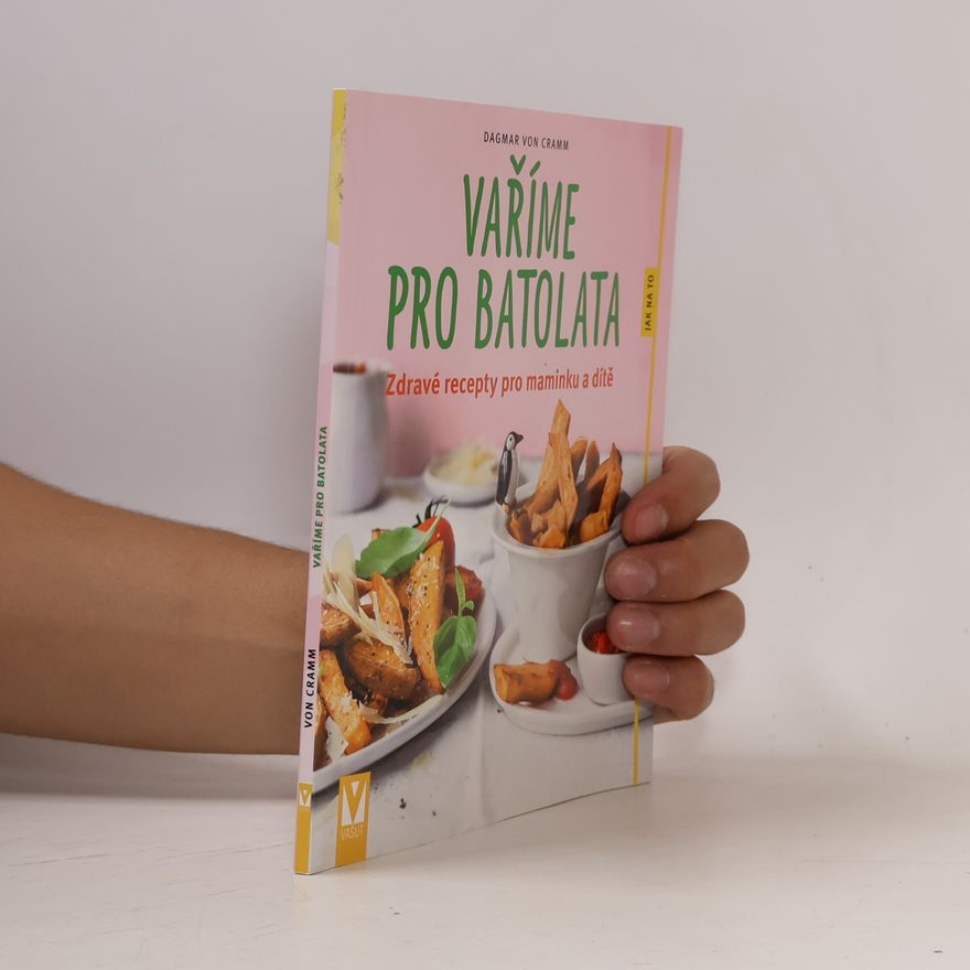 Dagmar von Cramm Vaříme pro batolata
