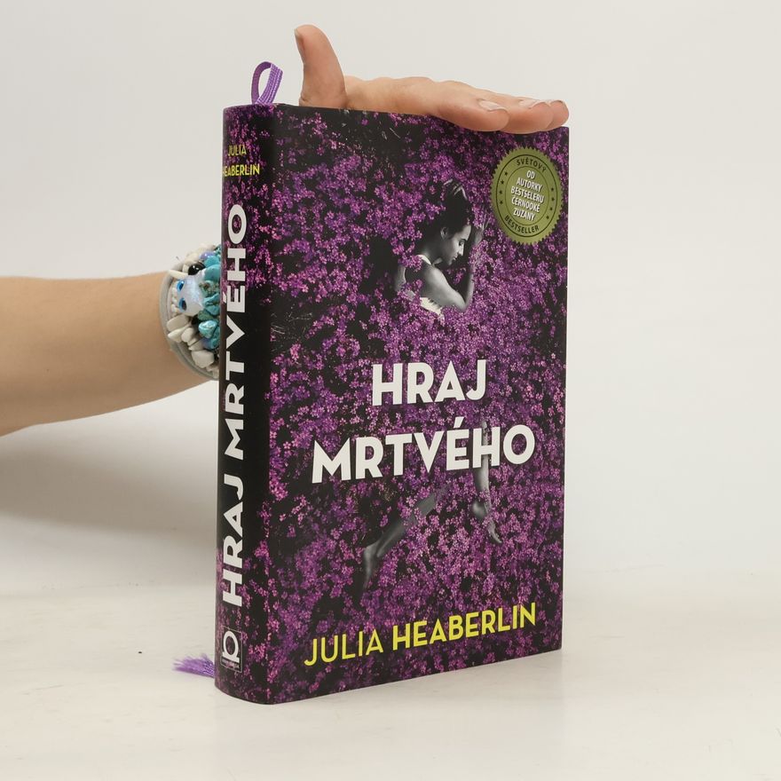Julia Heaberlin Hraj mrtvého