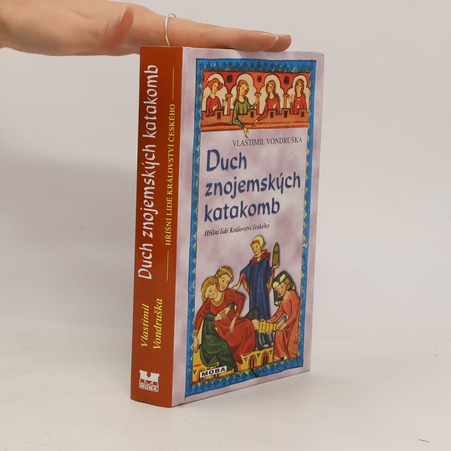 Vlastimil Vondruška Duch znojemských katakomb