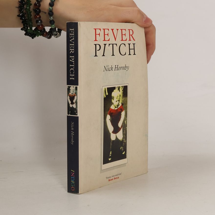 Nick Hornby Fever pitch