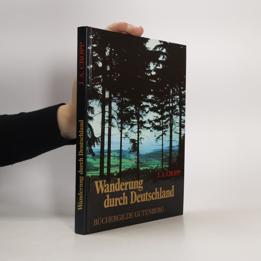 J. A. Cropp Wanderung durch Deutschland