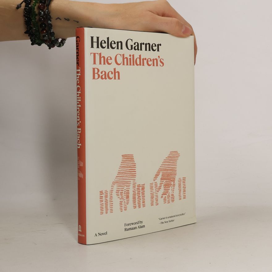 Helen Garner The Children's Bach