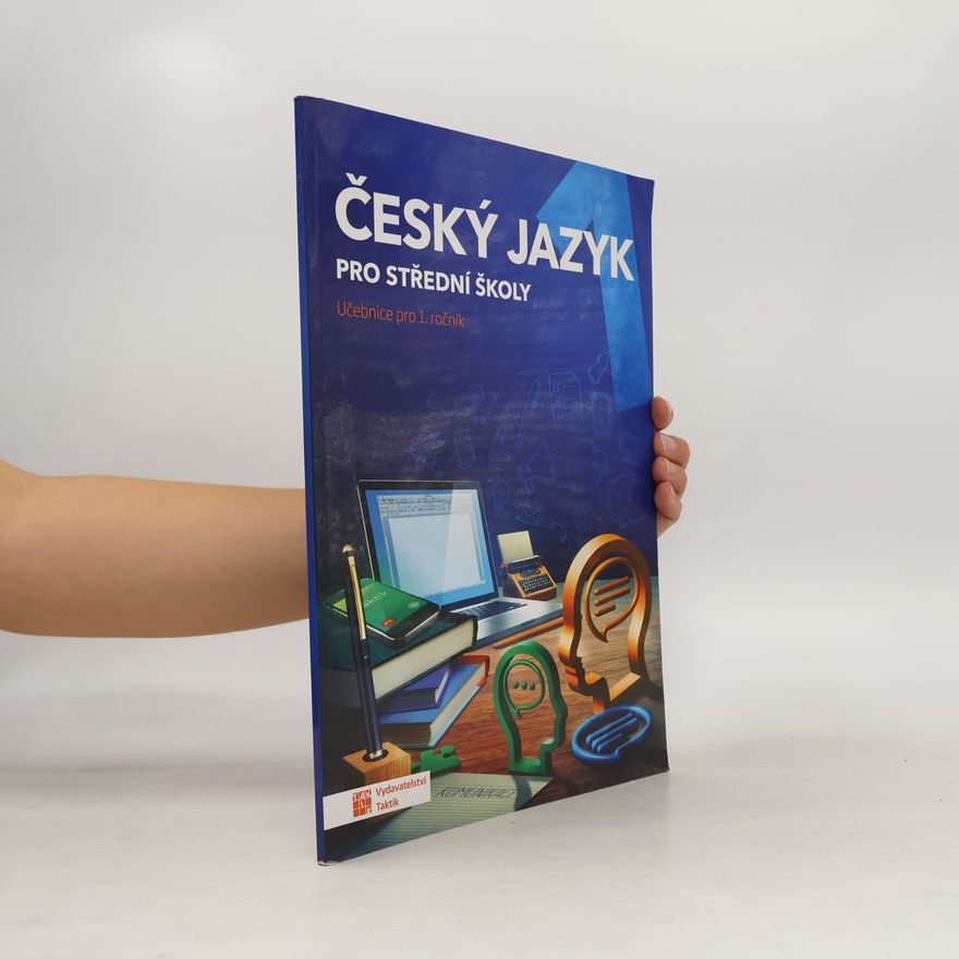 Zdeňka Sobolová Český jazyk pro střední školy. Učebnice pro 1. ročník