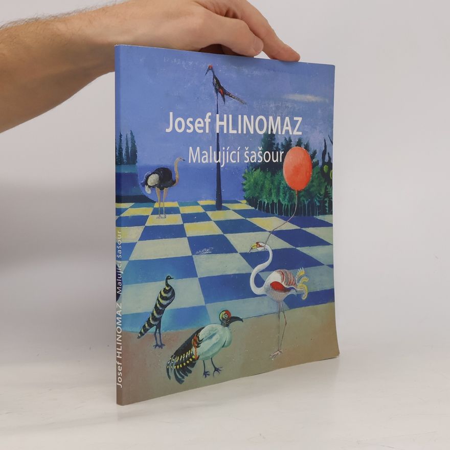 Josef Hlinomaz Malující šašour