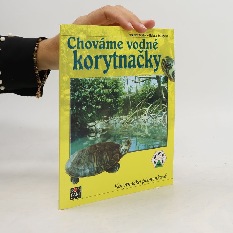 Szalayová Helena Szalay Fridrich Chováme vodné korytnačky