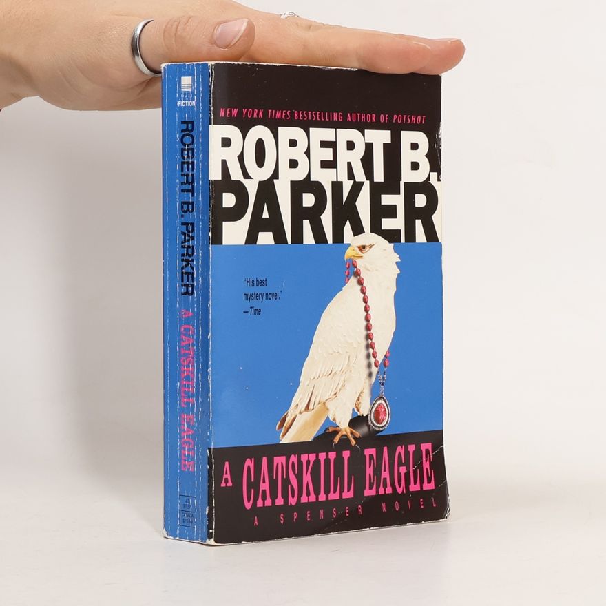 Robert B. Parker A Catskill Eagle