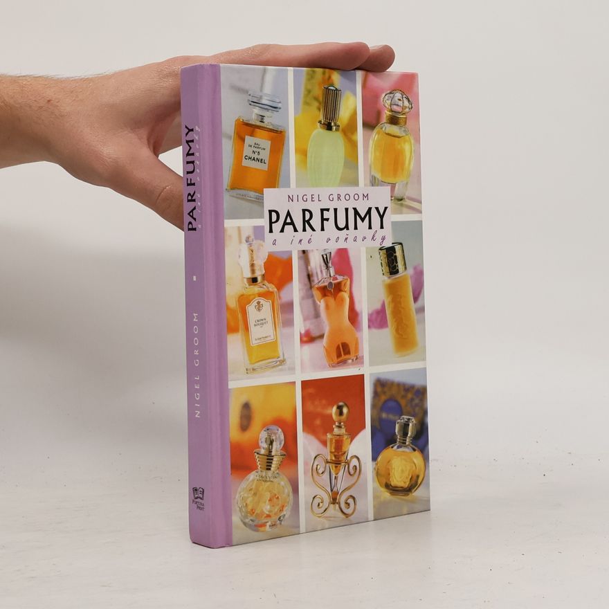 Nigel Groom Parfumy a iné voňavky