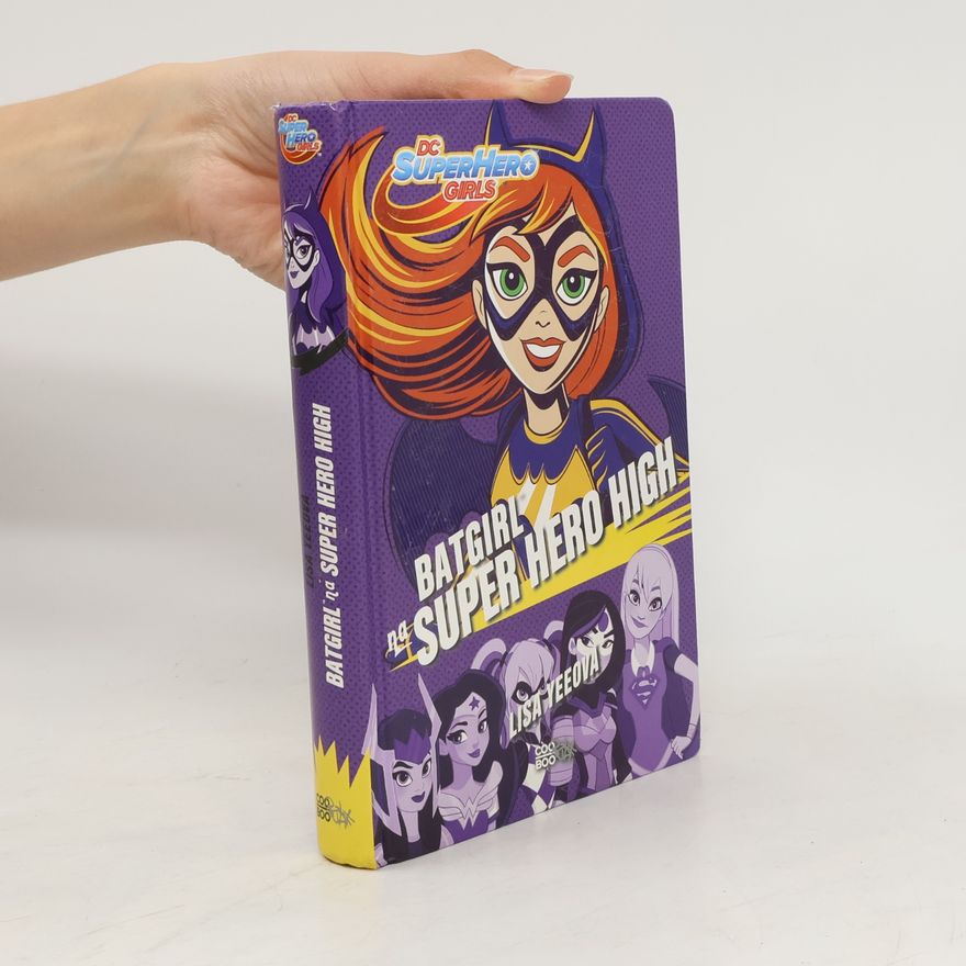 Lisa Yee Batgirl na Super Hero High