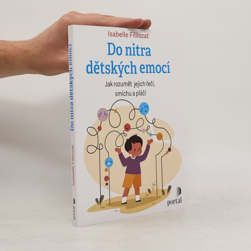 Isabelle Filliozat Do nitra dětských emocí