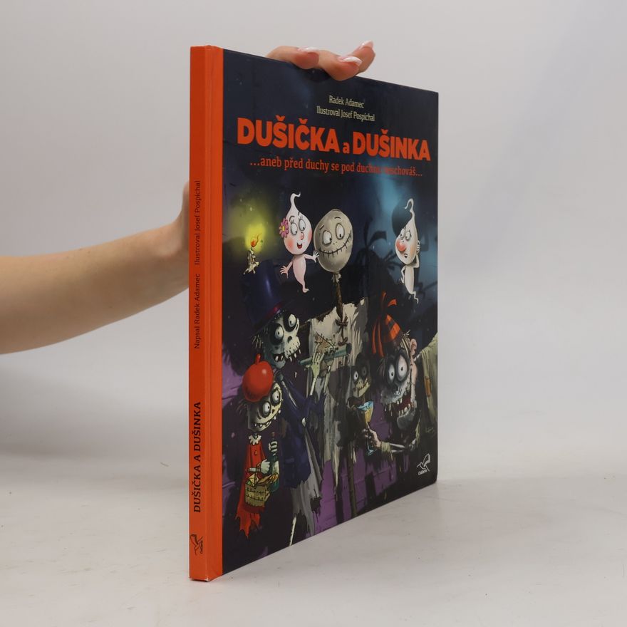 Radek Adamec Dušička a Dušinka