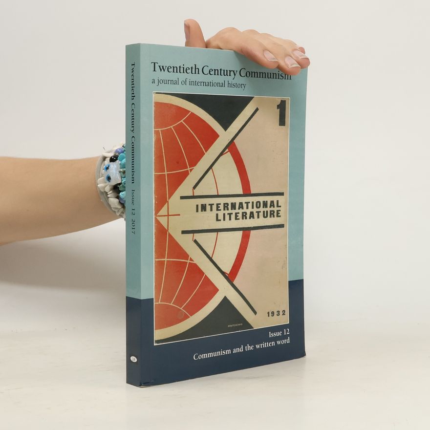 Kolektiv autorů Twentieth Century Communism - 12: Communism and the Written Word