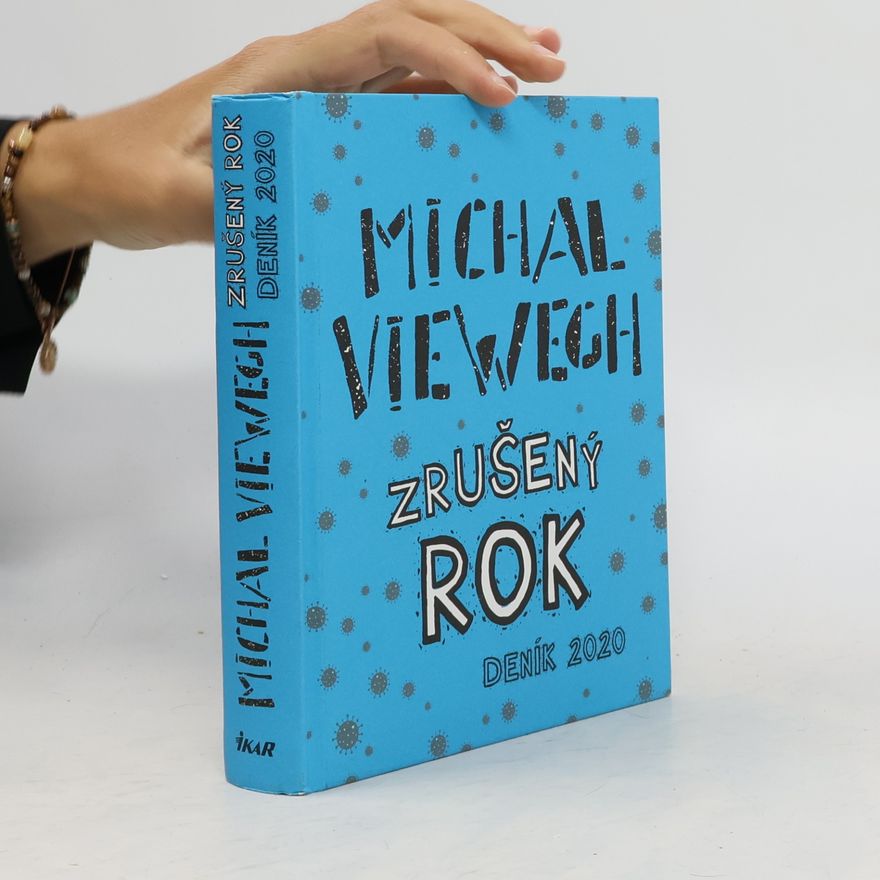 Michal Viewegh Zrušený rok – Deník 2020