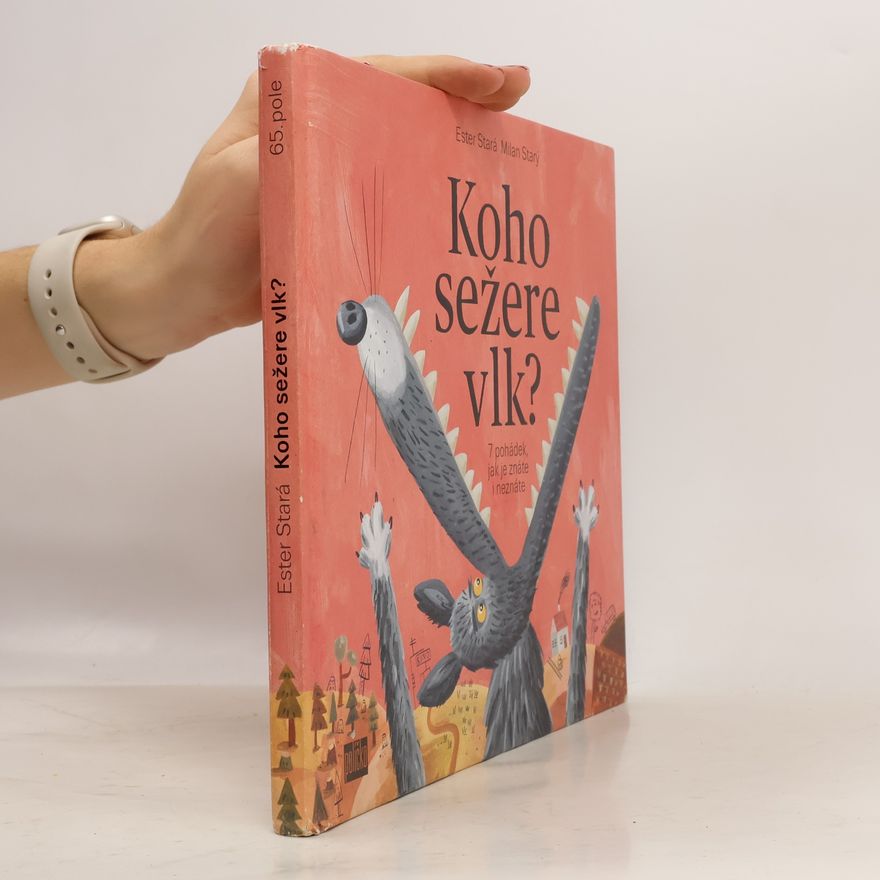Ester Stará Koho sežere vlk?