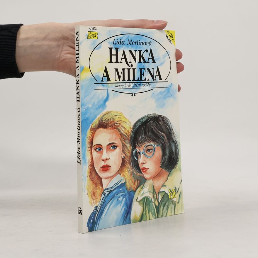 Lída Merlínová Hanka a Milena
