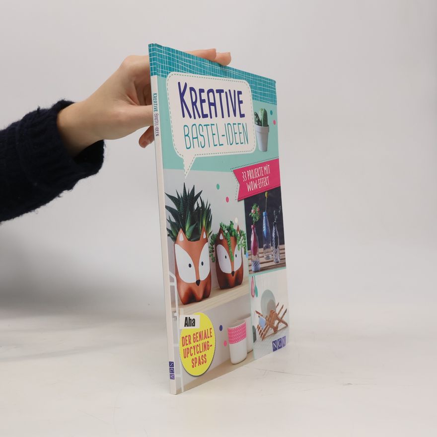 Autorenkollektiv Kreative Bastel-Ideen