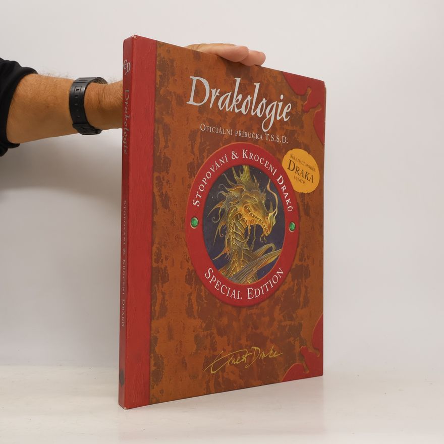 Dugald A. Steer Drakologie - stopování a krocení draků, příručka pro začátečníky