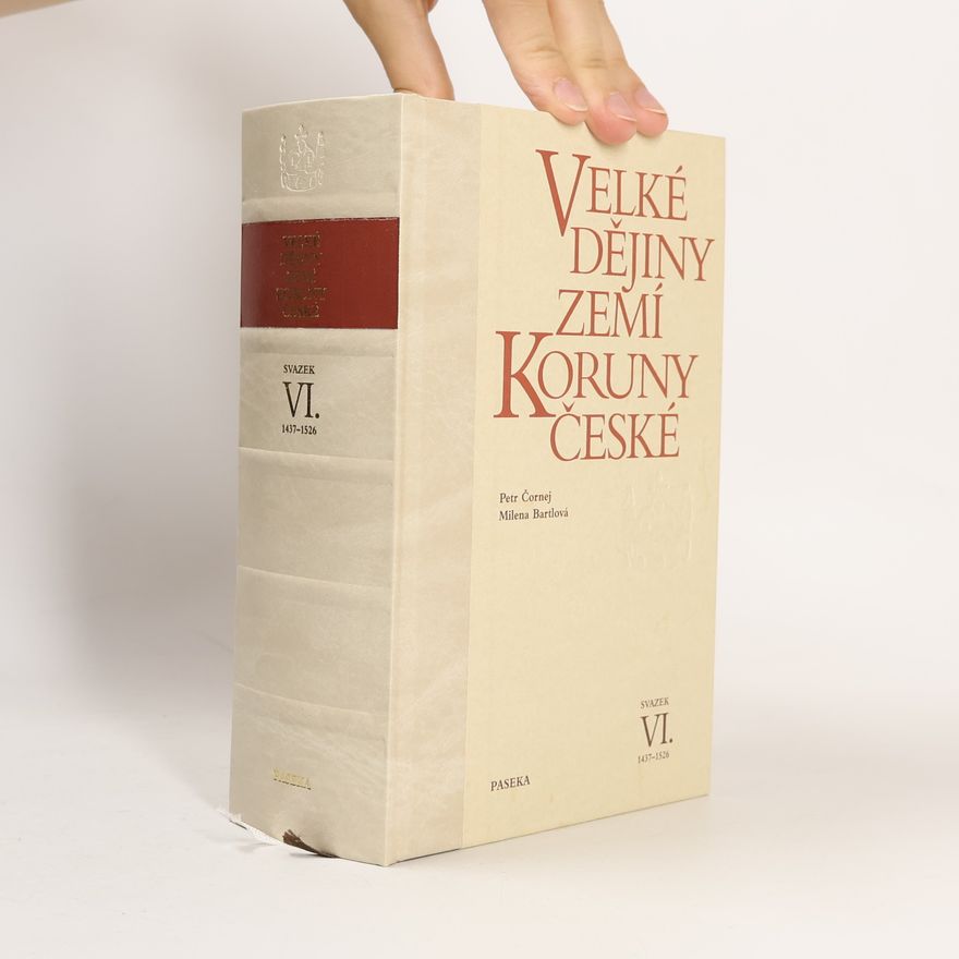 Autorenkollektiv Velké dějiny zemí Koruny české VI. 1437-1526
