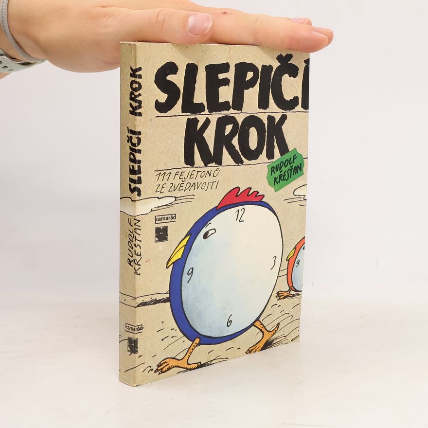 Rudolf Křesťan Slepičí krok