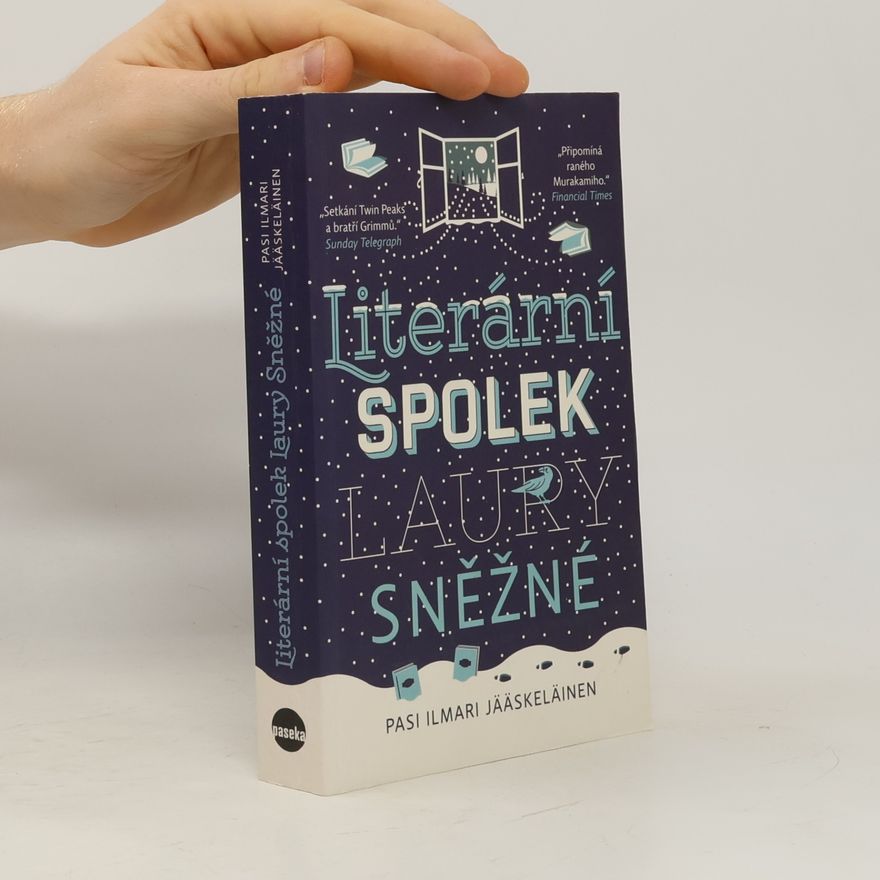Pasi Ilmari Jääskeläinen Literární spolek Laury Sněžné
