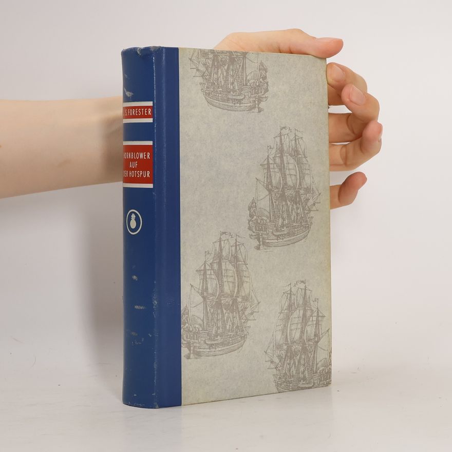 C. S. Forester Hornblower auf der Hotspur